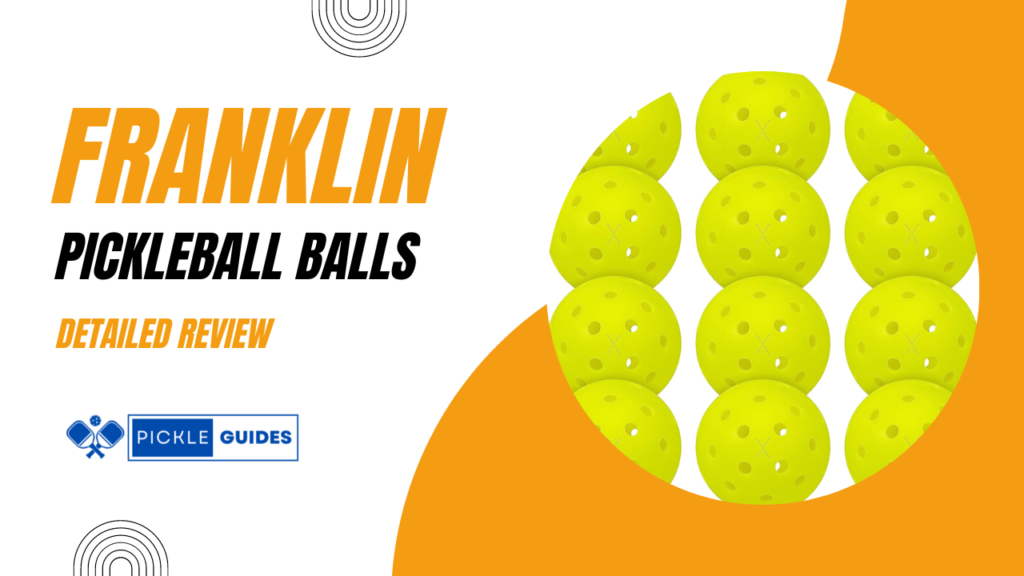 Franklin Pickleball Balls Review